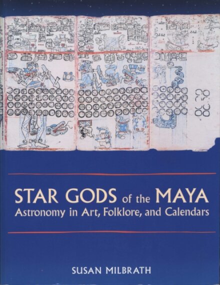 Star Gods of the Maya