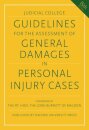 Guidelines for the Assessment of General Damages in Personal Injury Cases