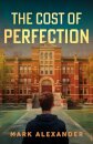 The Cost of Perfection