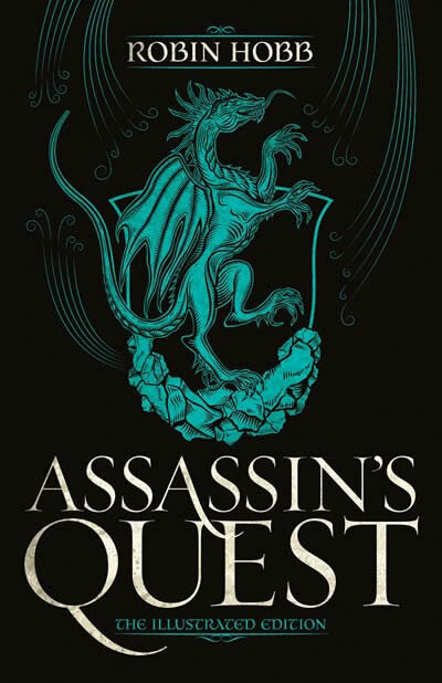 Assassin's Quest (The Illustrated Edition) : The Illustrated Edition