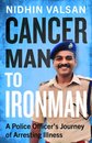 Cancerman to Ironman