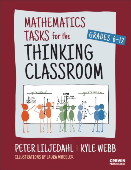 Mathematics Tasks for the Thinking Classroom, Grades 6-12