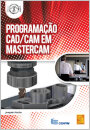 Programaçao CAD/CAM em Mastercam