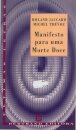 Manifesto para uma Morte Doce