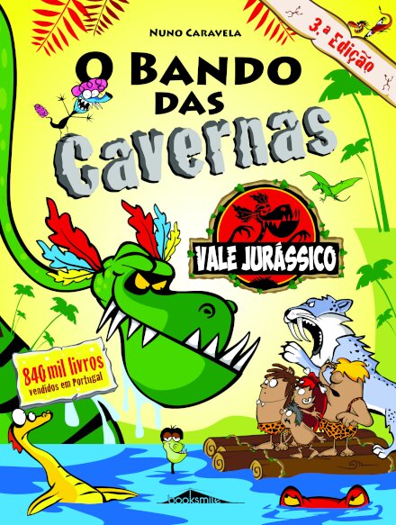 O Bando das Cavernas 25: Vale Jurássico