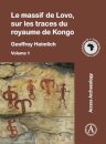 Le massif de Lovo, sur les traces du royaume de Kongo