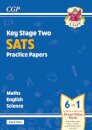 KS2 Complete Year 6 SATS Practice Papers Pack 1: Science, Maths & English (for the 2026 tests)