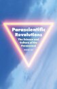 Parascientific Revolutions