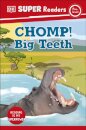 DK Super Readers Pre-Level Chomp! Big Teeth