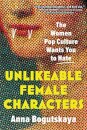 Unlikeable Female Characters