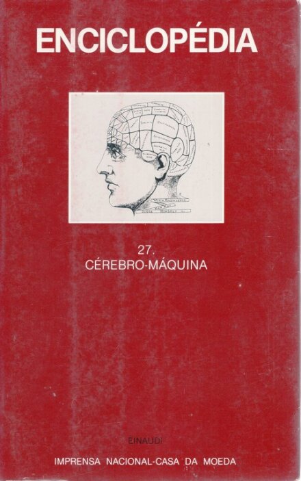 Enciclopédia Einaudi 27. Cérebro - Máquina