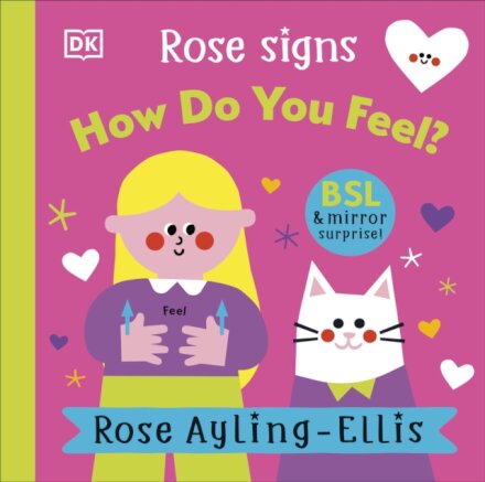 Rose Signs How Do You Feel?