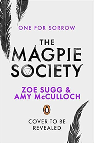 The Magpie Society: One For Sorrow
