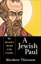 A Jewish Paul – The Messiah`s Herald to the Gentiles