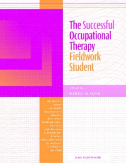 The Successful Occupational Therapy Fieldwork Student