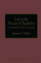 Law in the Practice of Psychiatry