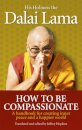 How To Be Compassionate