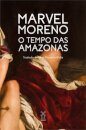 Tempo das amazonas, O