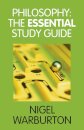 Philosophy: The Essential Study Guide