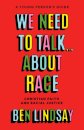We Need to Talk... About Race