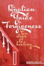 The Ignatian Guide to Forgiveness