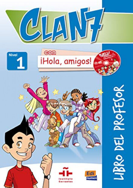 Clan 7 con ¡Hola, amigos! Nivel 1 - Libro del profesor + CD
