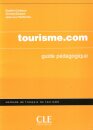 Tourisme.com Teacher's - Guide Pedagogique
