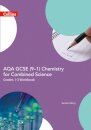 AQA GCSE 9-1 Chemistry for Combined Science Grade 1-3 Workbook