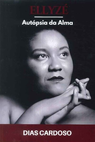 Ellyzé - Autópsia da Alma