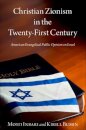 Christian Zionism in the Twenty-First Century