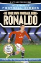 Be Your Own Football Hero: Ronaldo (Ultimate Football Heroes - the No. 1 football series)