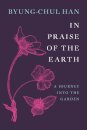 In Praise of the Earth