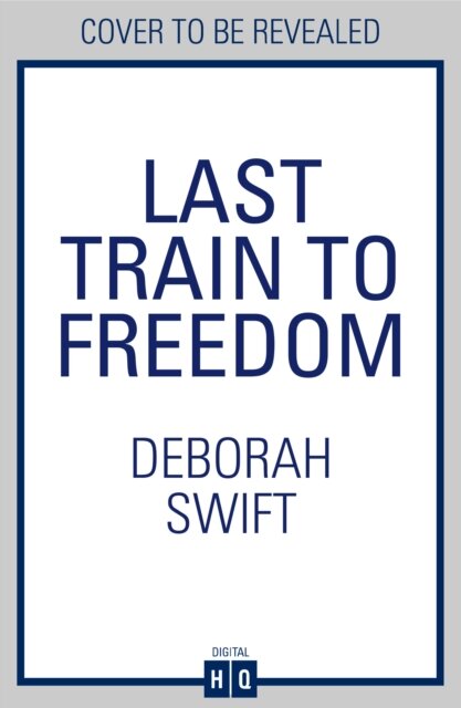Last Train to Freedom