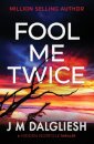 Fool Me Twice