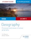 CCEA A2 Unit 2 Geography Student Guide 5: Processes and issues in human geography