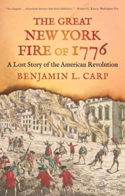 The Great New York Fire of 1776