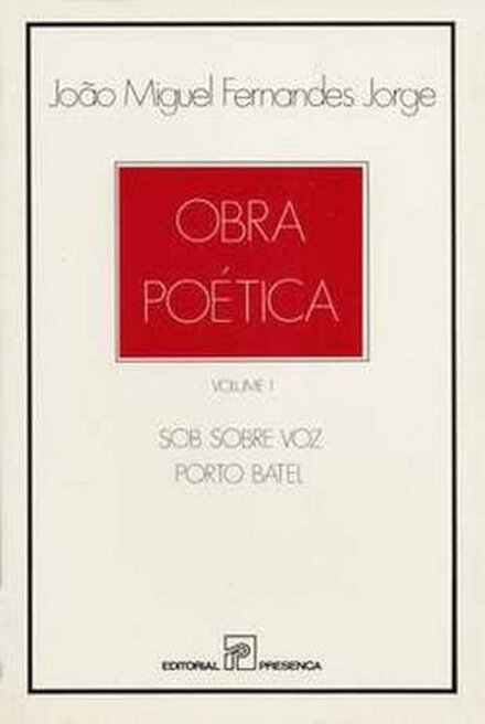 Sob Sobre - Voz Porto Batel - Obra Poética - Volume I