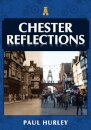 Chester Reflections