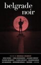 Belgrade Noir