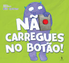 Não Carregues no Botão!