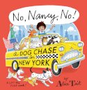 No, Nancy, No! A Dog Chase in New York