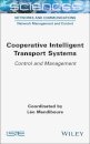 Cooperative Intelligent Transport Systems
