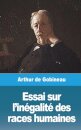 Essai sur l'inegalite des races humaines - Volume I
