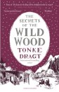 The Secrets Of The Wild Wood