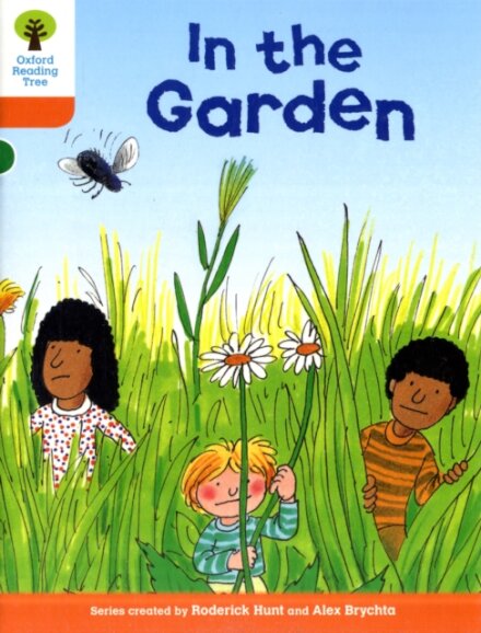Oxford Reading Tree: Level 6: Stories: In the Garden