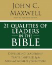 21 Qualities of Leaders in the Bible