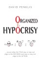 Organized Hypocrisy