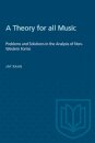 A Theory for All Music