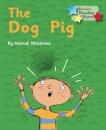 The Dog Pig