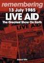 Live Aid - The Greatest Show On Earth
